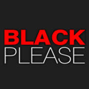 Black Please