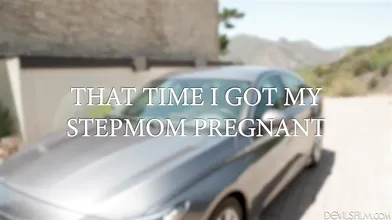 That Time I Got My Stepmom Pregnant - Lauren Phillips & Nick Strokes