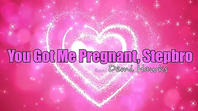 You Got Me Pregnant Stepbro - S12:E3