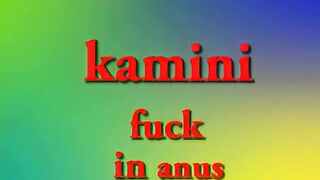 kamini fucked up in asshole