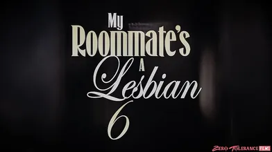 My Roommate's A Lesbian 6 - Scene 2