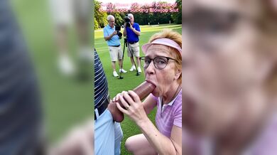 Golf Course Slut Cathy Golf Blowjob Filmed Sucking Off Cock Porn on The Fairway