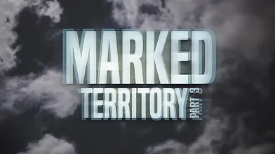 Marked Territory Vol 1 E3