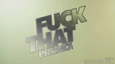 Fuck that promotion! - 85001
